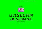 Final de semana chegou, confira as lives que agitarão sua quarentena dia 19